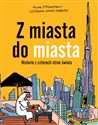 Z miasta do miasta - Michał Strzałkowski