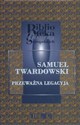 Przeważna legacyja Krzysztofa Zbaraskiego od Zygmunta III do Sołtana Mustafy - Samuel Twardowski