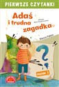 Adaś i trudna zagadka Pierwsze Czytanki