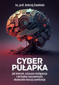 Cyber pułapka - Księgarnia UK