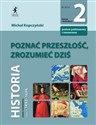 Poznać przeszłość, zrozumieć dziś 2 Podręcznik Poziom podstawowy i rozszerzony Liceum, technikum - Michał Kopczyński