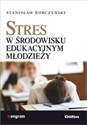 Stres w środowisku edukacyjnym młodzieży