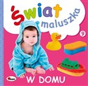 Świat maluszka W domu