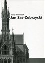Jan Sas-Zubrzycki architekt, historyk i teoretyk architektury