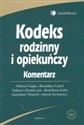 Kodeks rodzinny i opiekuńczy. Komentarz 