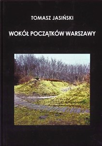 Wokół początków Warszawy 