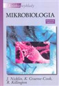 Krótkie wykłady Mikrobiologia - J. Nicklin, K. Graeme-Cook, R. Killington