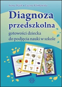 Diagnoza przedszkolna gotowości dziecka do podjęcia nauki w szkole