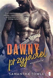 Dawny przyjaciel. Rockmani. Tom 1 - Księgarnia UK