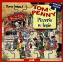 Tom i Penny Pizzeria w lesie