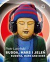 Budda, Mars i jeleń