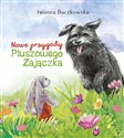 Nowe przygody Pluszowego Zajączka - Iwonna Buczkowska