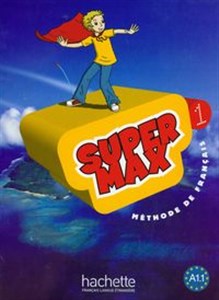 Super Max 1 Książka ucznia Szkoła podstawowa
