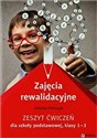 Zajęcia rewalidacyjne 1-3 Zeszyt ćwiczeń Szkoła podstawowa
