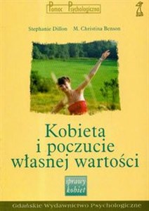 Kobieta i poczucie własnej wartości Sprawy kobiet