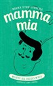 Mamma Mia Włochy Tom 1 - Monika Utnik-Strugała