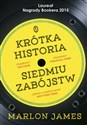 Krótka historia siedmiu zabójstw - Marlon James