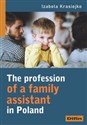 The profession of a family assistant in Poland - Izabela Krasiejko