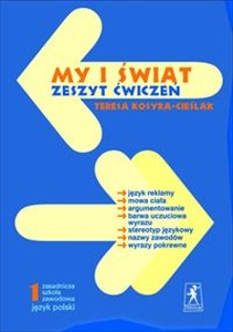 My i świat 1 Zeszyt ćwiczeń Zasadnicza szkoła zawodowa