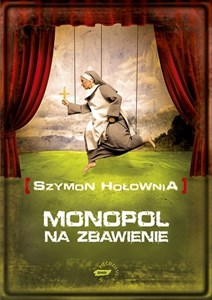 Monopol na zbawienie, nowe wydanie ( z grą )