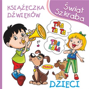 Świat Szkraba Książeczka dżwięków Dzieci