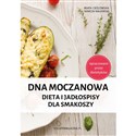 Dna moczanowa Dieta i jadłospisy dla smakoszy - Beata Cieślowska, Marcin Majewski