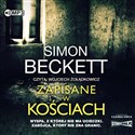 [Audiobook] Zapisane w kościach - Simon Beckett