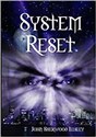 System Reset  - Sherwood Illsley John