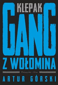 Klepak Gang z Wołomina