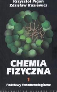 Chemia fizyczna 1 Podstawy fenomenologiczne