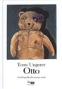 Otto Autobiografia pluszowego misia - Tomi Ungerer