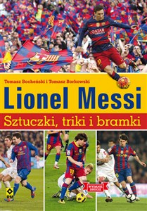 Lionel Messi Sztuczki triki bramki - Księgarnia UK