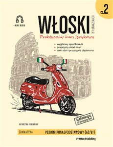 Włoski w tłumaczeniach. Gramatyka 2 - Księgarnia UK