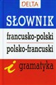 Słownik francusko polski polsko francuski i gramatyka - Mirosława Słobodska
