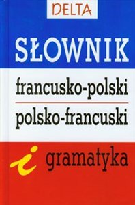 Słownik francusko polski polsko francuski i gramatyka