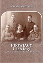 Peowiacy i ich losy (Jabłonna, Chotomów, Krubin, Wieliszew) - Jacek Emil Szczepański