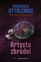 Artysta zbrodni - Rodrigues Ottolengui