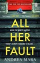 All Her Fault - Andrea Mara