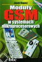 Moduły GSM w systemach mikroprocesorowych - Jacek Bogusz
