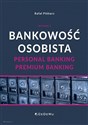 Bankowość osobista Personal Banking, Premium Banking - Rafał Płókarz
