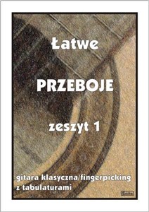 Łatwe przeboje. Gitara klasyczna 