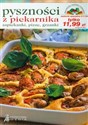 Pyszności z piekarnika zapiekanki, pizze, grzanki