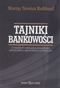 Tajniki bankowości - Murray Newton Rothbard