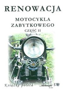 Renowacja motocykla zabytkowego część 2