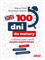 100 dni do matury Gotowy plan nauki języka angielskiego