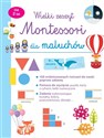 Mój wielki zeszyt Montessori dla maluchów  - Opracowanie Zbiorowe
