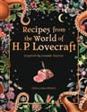 Recipes from the World of H.P Lovecraft 