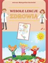 Wesołe lekcje zdrowia - Maksymilian Bocheński, Beata Jacewicz