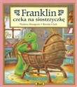 Franklin czeka na siostrzyczkę - Paulette Bourgeois