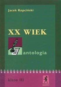 XX wiek Antologia - Księgarnia UK